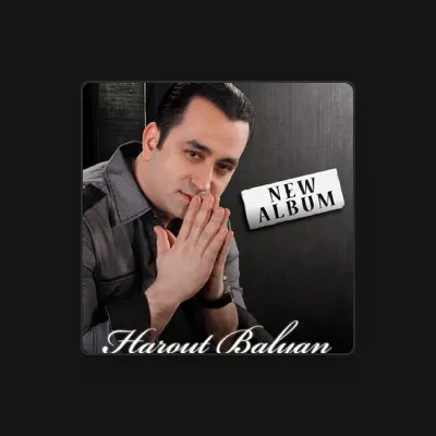 Listen to Harout Balyan, watch music videos, read bio, see tour dates & more!