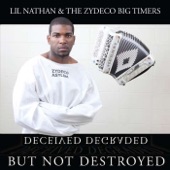 Lil Nathan & the Zydeco Big Timers - Don't Hit Me Catin