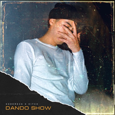Dando Show (feat. ElHitchMen) - Single