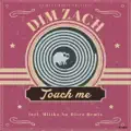 Touch Me