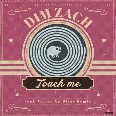 Listen to Touch Me - Single by Dim Zach