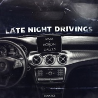 Late Night Drivings - Single - Nordin, Rima & Dally.S