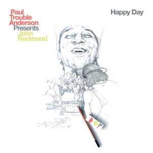 Happy Day (feat. John Redmond)