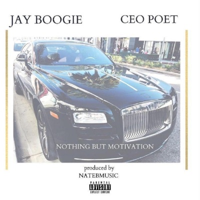 Nothing But Motivation (feat. Ceo Poet) - Single
