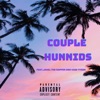 Couple Hunnids (feat. Jesel The Rapper & Vibe Tyson) - Single