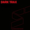 Dark Trax, Vol. 10