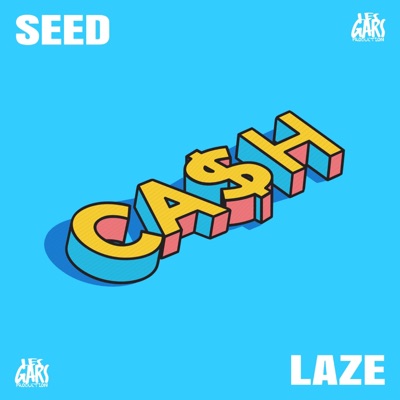 Cash (feat. Laze) - Single