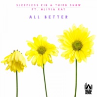 All Better - Single - Sleepless Kid, Third Snow & Olivia Ray