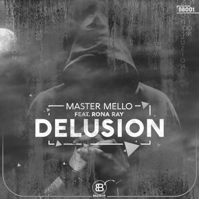 Delusion (feat. Rona Ray) - Single