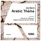 Arabic Theme (Roberto Caceres & Dave Cohen Remix) - DJ Bird lyrics