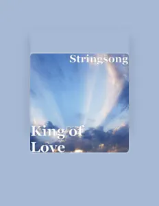 Stringsong dinle, müzik videolarını izle, biyografisini oku, tur tarihlerini ve daha fazlasını gör!