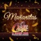 Mañanitas - Don Chayo El Cardenal Mayor y su Fortaleza Norteña lyrics