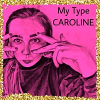My Type - Single - CAROLINE