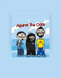 Listen to Against The Odds, watch music videos, read bio, see tour dates & more!