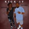 Kick It (feat. Sosa Geek) - WhyThree lyrics