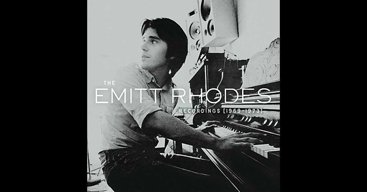 The Emitt Rhodes Recordings (1969-1973) - Album by Emitt