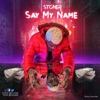 Say my name - Single