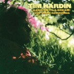 Tim Hardin - Part of the Wind