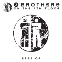 Best of 2 Brothers On the 4th Floor - 2 Brothers On the 4th Floor