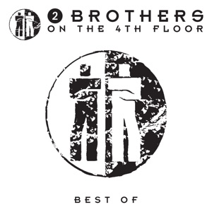 Best of 2 Brothers On the 4th Floor