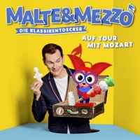 Auf Tour mit Mozart (Die Klassikentdecker) - Malte & Mezzo