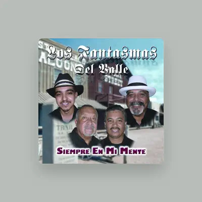 Listen to Los Fantasmas del Valle, watch music videos, read bio, see tour dates & more!