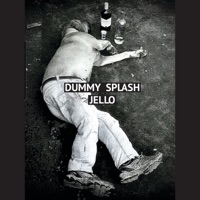 Jello - Single - Dummy Splash