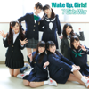 7 Girls War - Wake Up, Girls!