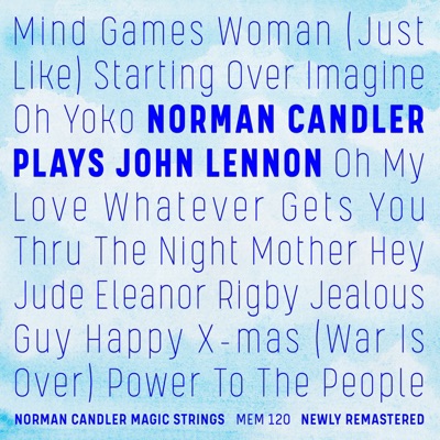 Norman Candler Plays John Lennon (Remastered)