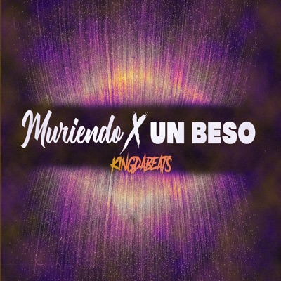 Muriendo por un Beso - Single