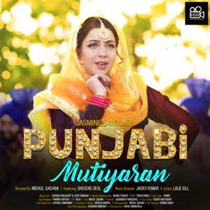 Punjabi Mutiyaran (feat. Shehzad Deol)
