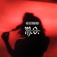 Nevermind (feat. AceVane) - Single - Meanz of Operation