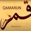 Mikhaael Mala - Qamarun