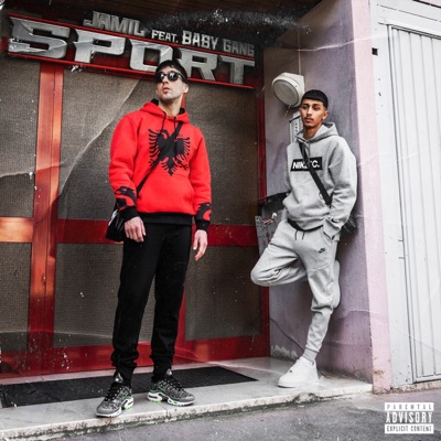 Sport (feat. Baby Gang) - Jamil | Shazam