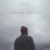 Hammer and Felt - Single artwork