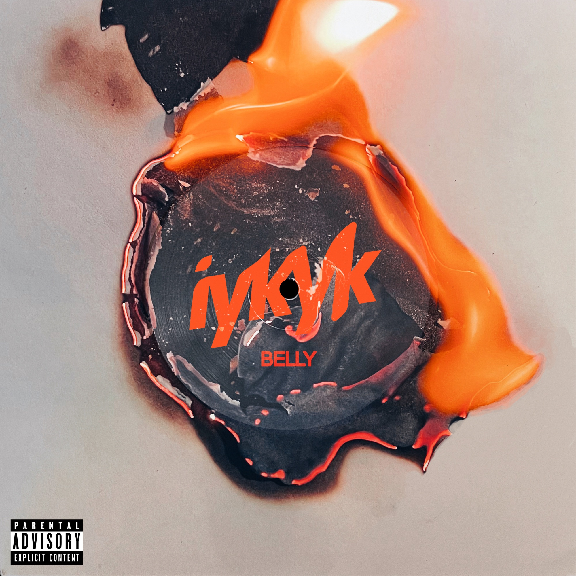 Belly - IYKYK - Single