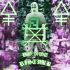 Do Not Disturb (feat. Sleazy Gee) - Single