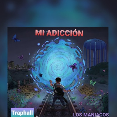 Mi Adicción (feat. Los Maniacos) - Single