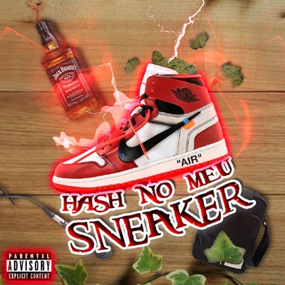 Hash no Meu Sneaker - Single