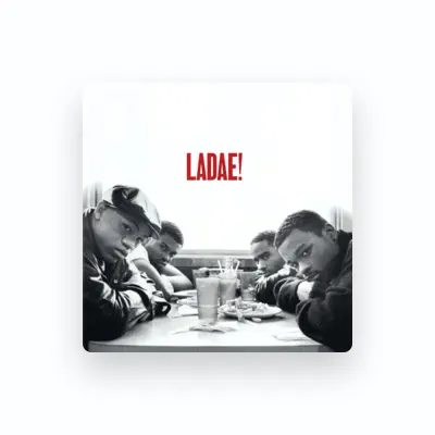Listen to Ladae!, watch music videos, read bio, see tour dates & more!
