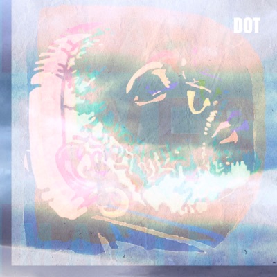 Dot - Single
