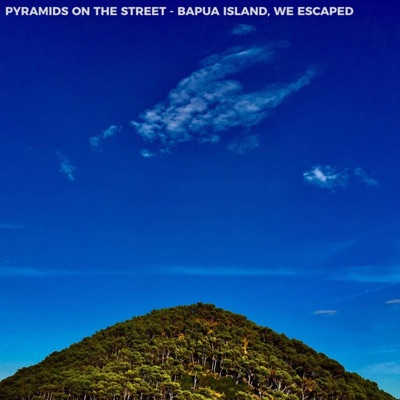 Bapua Island (We escaped) - EP