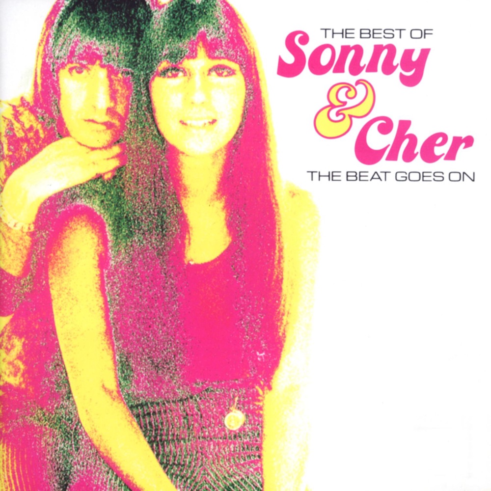 The Beat Goes On - The Best of Sonny & Cher by Sonny & Cher album cover