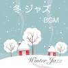 Winter Jazz Background Music - Music to Listen to in Winter Moist Jazz Music Heart -Warming Songs - - KANKYONOOTO