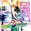 Ich mag dich (Fast so sehr wie M....) - Single