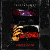 Freddy Lambo (feat. Card, Olds, Abu & Disco Rebel) - Single - Posse Cutz