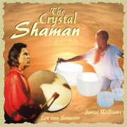 The Crystal Shaman - Lex Van Someren