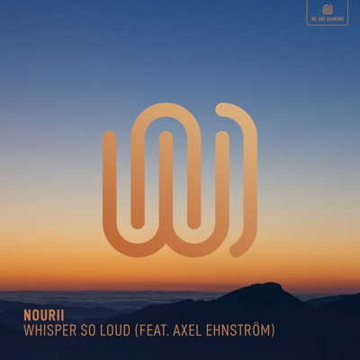 Whisper so Loud (feat. Axel Ehnström) - Single