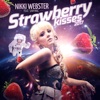 Nikki Webster - Strawberry Kisses 2017 (feat. Sam Mac)