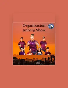 Listen to Organizacion Imberg Show, watch music videos, read bio, see tour dates & more!